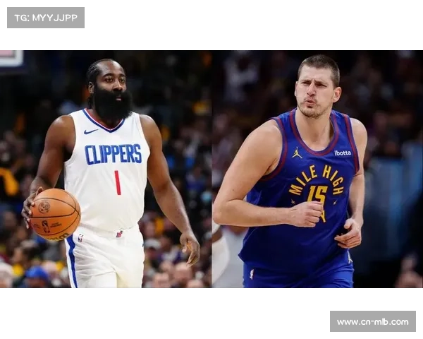 骑士掘金强强对话预测：米切尔哈登对决约基奇，进攻大战可期